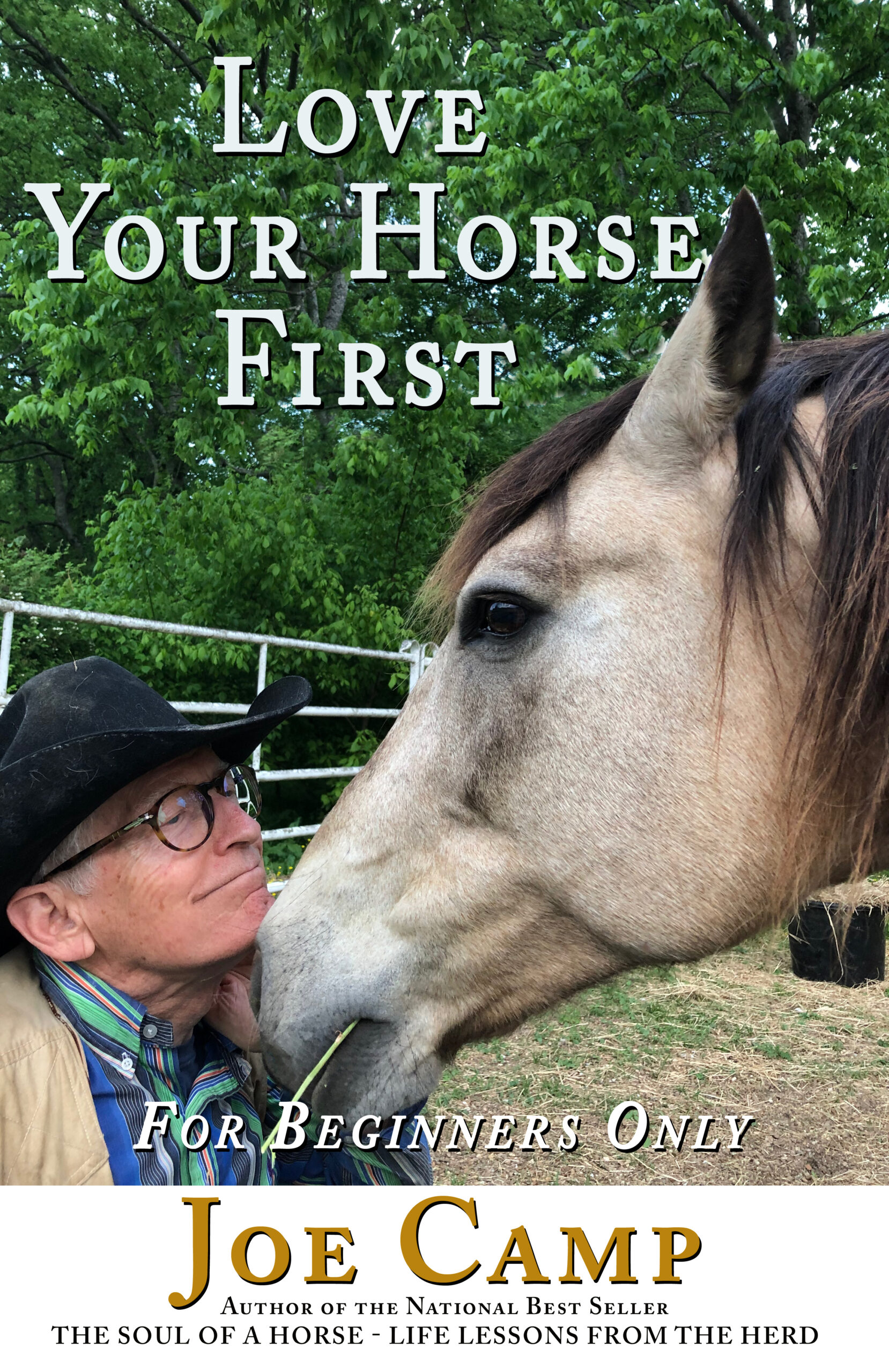 Love Your Horse First - For Beginners Only; Personally Inscribed